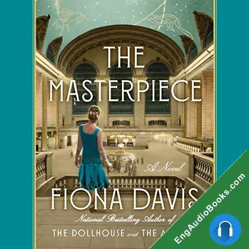 The Masterpiece by Fiona Davis audiobook listen for free