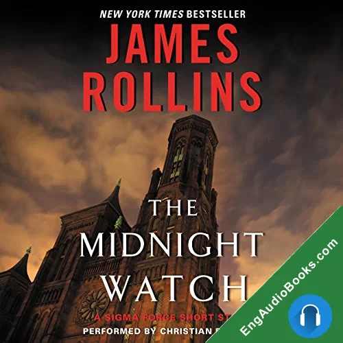 The Midnight Watch by James Rollins audiobook listen for free