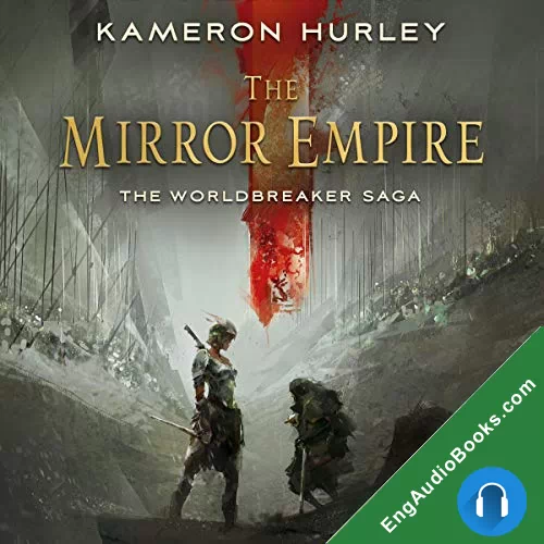 The Mirror Empire by Kameron Hurley audiobook listen for free