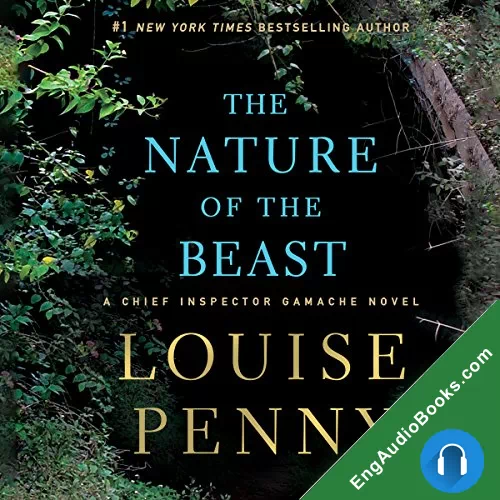 The Nature of the Beast by Louise Penny audiobook listen for free