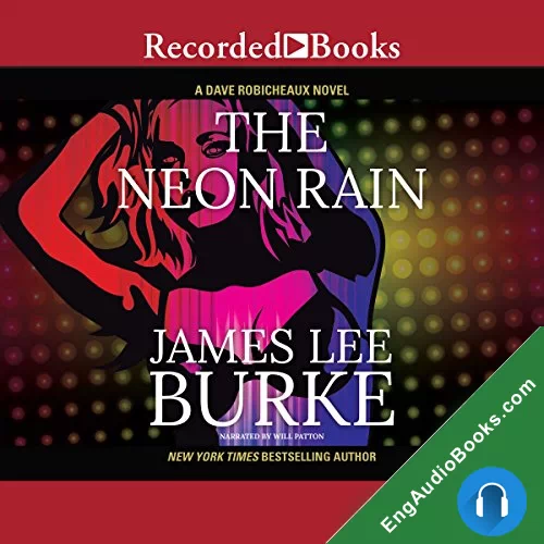 The Neon Rain by James Lee Burke audiobook listen for free