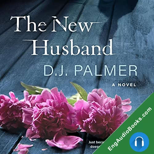 The New Husband by D. J. Palmer audiobook listen for free