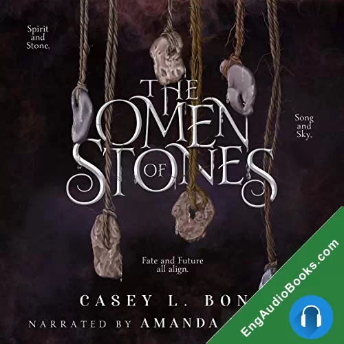 The Omen of Stones (When Wishes Bleed #2) by Casey L. Bond audiobook listen for free