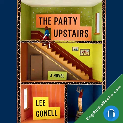 The Party Upstairs by Lee Conell audiobook listen for free