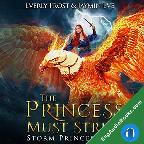 The Princess Must Strike (Storm Princess Saga #2) by Everly Frost audiobook listen for free