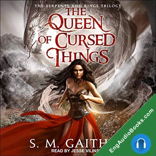 The Queen of Cursed Things by S.M. Gaither audiobook listen for free