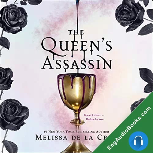 The Queen’s Assassin by Melissa de la Cruz audiobook listen for free