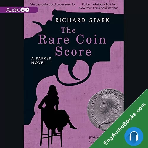 The Rare Coin Score by Richard Stark audiobook listen for free