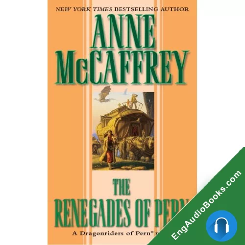 The Renegades of Pern by Anne McCaffrey audiobook listen for free