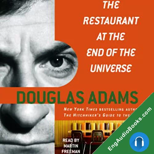 The Restaurant at the End of the Universe by Douglas Adams audiobook listen for free