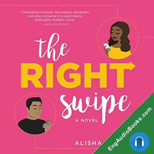 The Right Swipe (Modern Love #1) by Alisha Rai audiobook listen for free