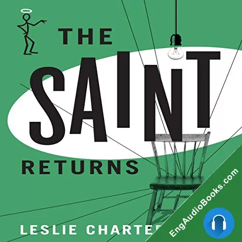 The Saint Returns (Simon Templar ‘The Saint’ #39) by Leslie Charteris audiobook listen for free