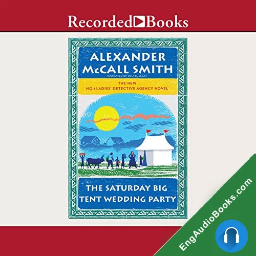 The Saturday Big Tent Wedding Party by Alexander McCall Smith audiobook listen for free