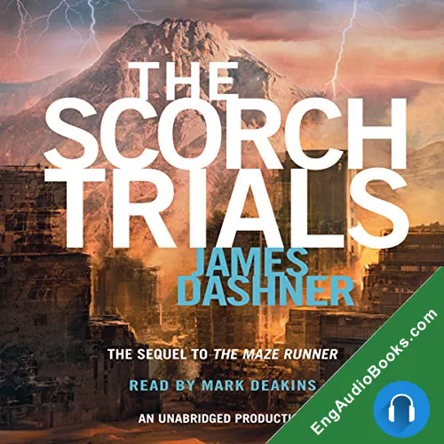 The Scorch Trials (The Maze Runner #2) by James Dashner audiobook listen for free