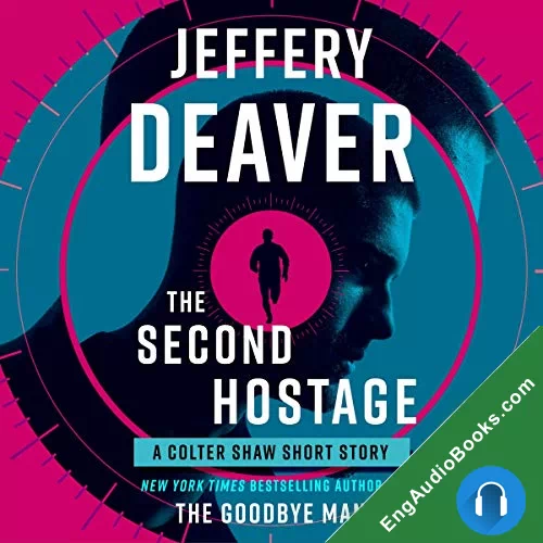 The Second Hostage (Colter Shaw #1.5) by Jeffery Deaver audiobook listen for free