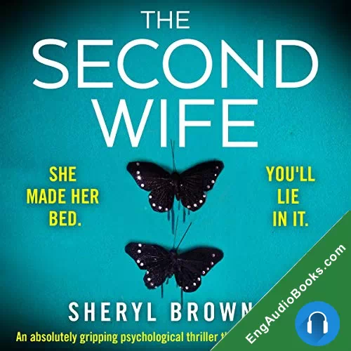 The Second Wife by Sheryl Browne audiobook listen for free