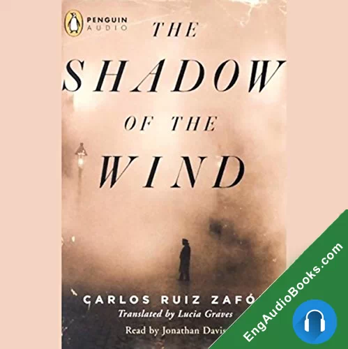 The Shadow of the Wind (El cementerio de los libros olvidados #1) by Carlos Ruiz Zafon audiobook listen for free