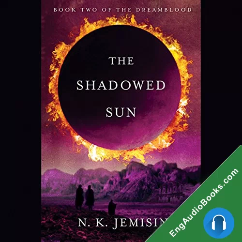 The Shadowed Sun (Dreamblood #2) by N. K. Jemisin audiobook listen for free