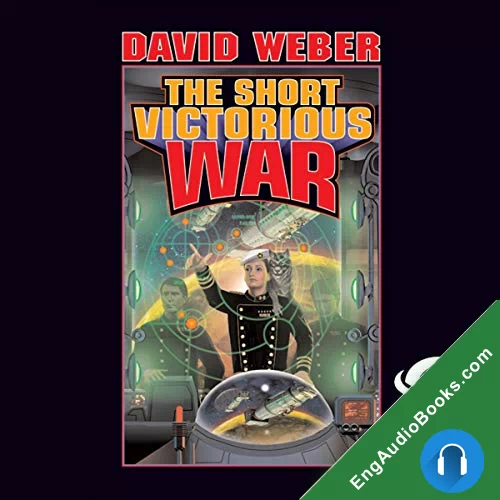 The Short Victorious War by David Weber audiobook listen for free