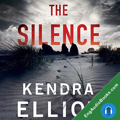 The Silence (Columbia River #2) by Kendra Elliot audiobook listen for free