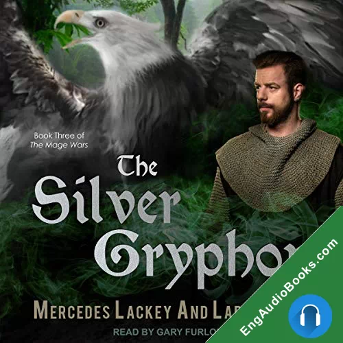 The Silver Gryphon (Valdemar: Mage Wars #3) by Larry Dixon audiobook listen for free