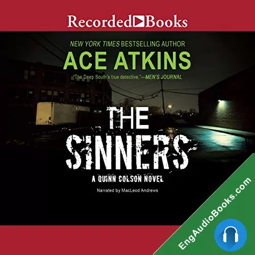 The Sinners by Ace Atkins audiobook listen for free