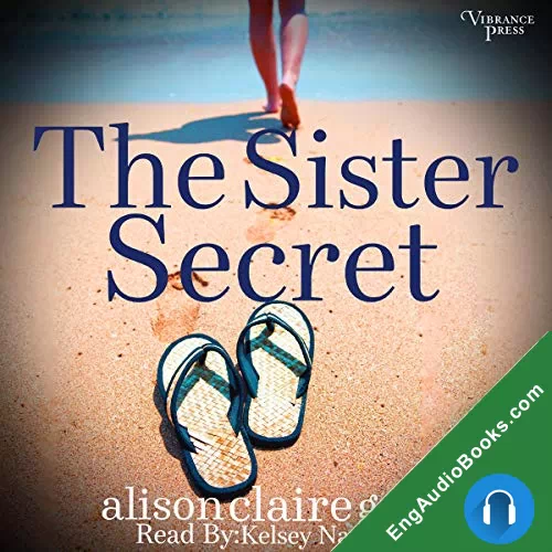 The Sister Secret by Alison Claire Grey audiobook listen for free