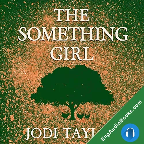 The Something Girl (Frogmorton Farm #2) by Jodi Taylor audiobook listen for free