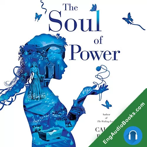 The Soul of Power (The Waking Land #3) by Callie Bates audiobook listen for free