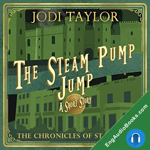 The Steam Pump Jump (The Chronicles of St Mary’s #9.6) by Jodi Taylor audiobook listen for free