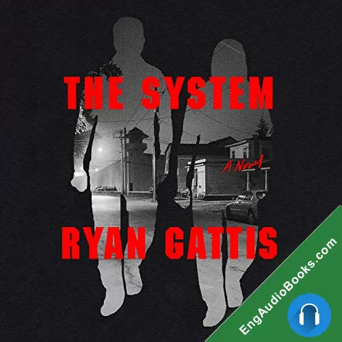 The System by Ryan Gattis audiobook listen for free