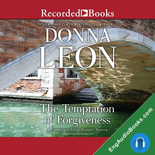 The Temptation of Forgiveness by Donna Leonm audiobook listen for free