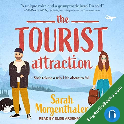 The Tourist Attraction (Moose Springs, Alaska #1) by NarratedElise Arsenault audiobook listen for free