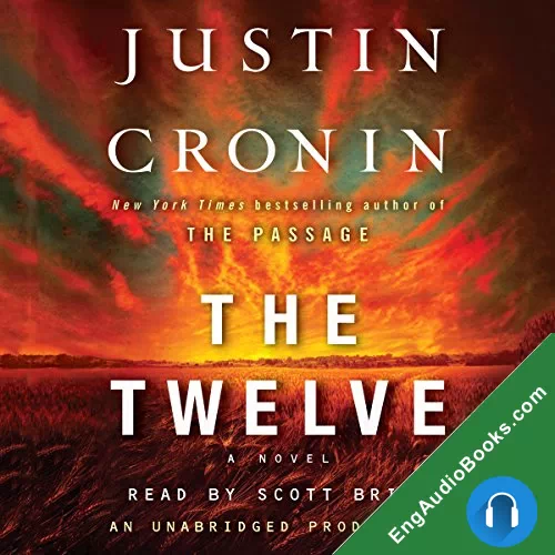 The Twelve by Justin Cronin audiobook listen for free