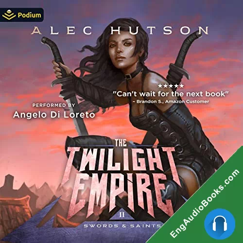 The Twilight Empire (Swords and Saints #2) by J.A. Hutson audiobook listen for free