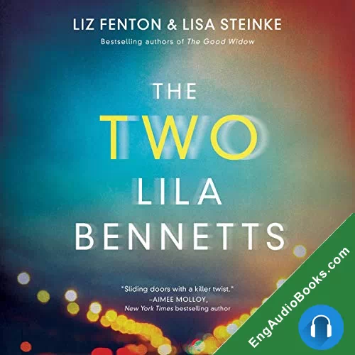 The Two Lila Bennetts by Lisa Steinke audiobook listen for free