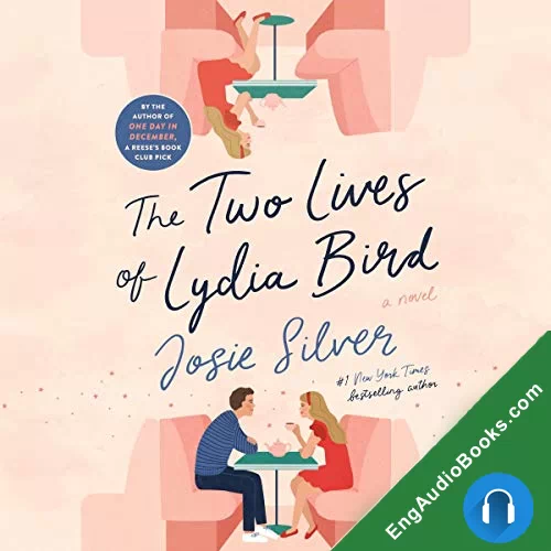 The Two Lives of Lydia Bird by Josie Silver audiobook listen for free