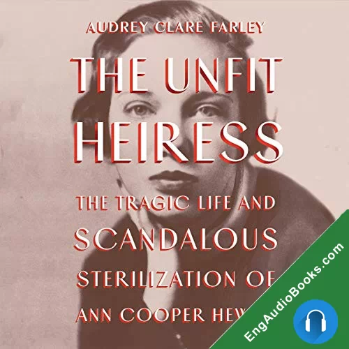 The Unfit Heiress by Audrey Clare Farley audiobook listen for free