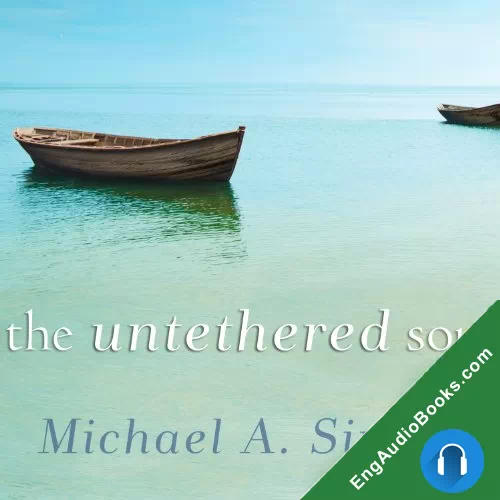 The Untethered Soul by Michael A. Singer audiobook listen for free