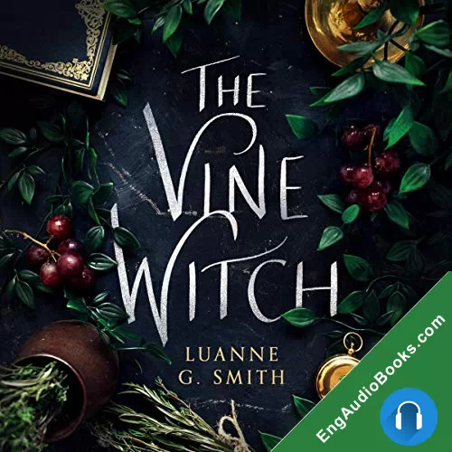 The Vine Witch by Luanne G. Smith audiobook listen for free