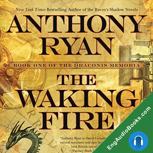 The Waking Fire (The Draconis Memoria #1) by Anthony Ryan audiobook listen for free