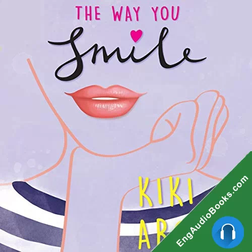 The Way You Smile by Kiki Archer audiobook listen for free