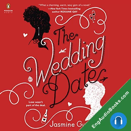 The Wedding Date (The Wedding Date #1) by Jasmine Guillory audiobook listen for free