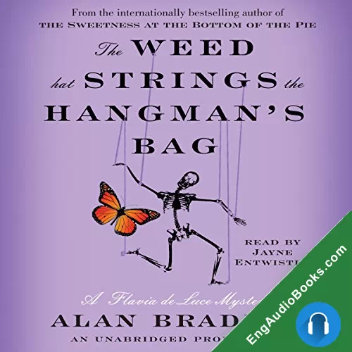 The Weed That Strings the Hangman’s Bag by Alan Bradley audiobook listen for free