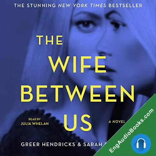 The Wife Between Us by Greer Hendricks audiobook listen for free