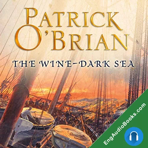 The Wine-Dark Sea by Patrick O'Brian audiobook listen for free