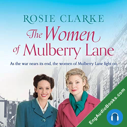 The Women of Mulberry Lane (Mulberry Lane #5) by Rosie Clarke audiobook listen for free