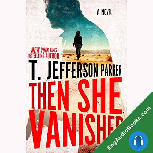 Then She Vanished by T. Jefferson Parker audiobook listen for free