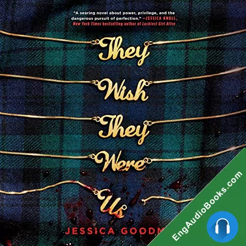 They Wish They Were Us (The Player’s Table #1) by Jessica Goodman audiobook listen for free