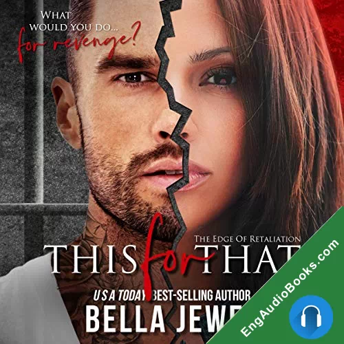 This for That (The Edge of Retaliation #1) by Bella Jewel audiobook listen for free